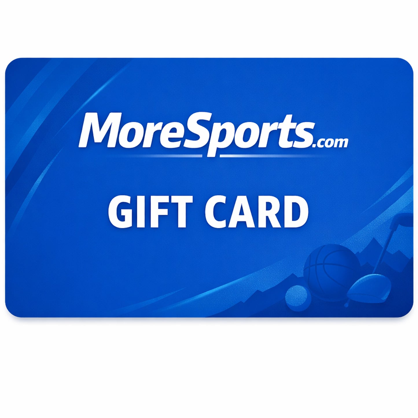 More Sports Gift Card