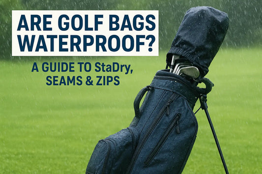 Are Golf Bags Waterproof? A Guide To StaDry, Seams & Zips