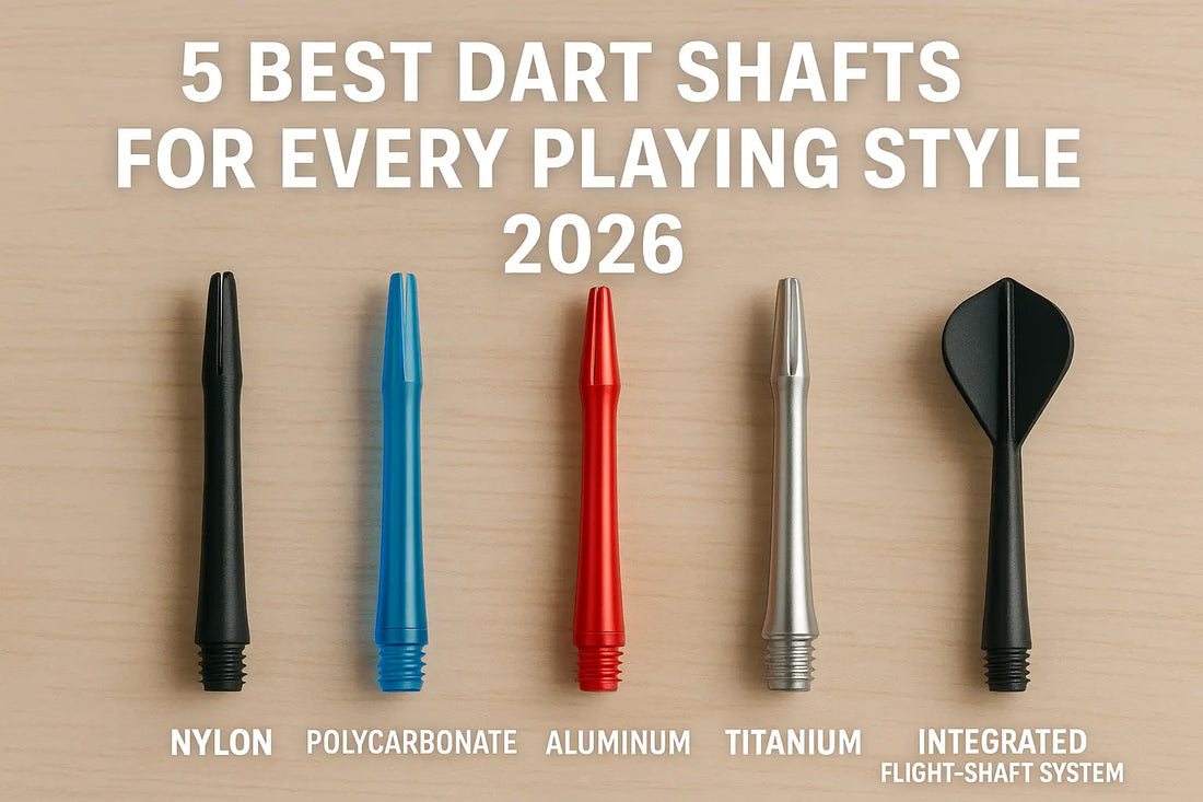 5 Best Dart Shafts For Every Playing Style (2026)