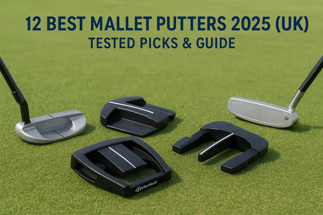 12 Best Mallet Putters 2025 (UK): Tested Picks & Guide
