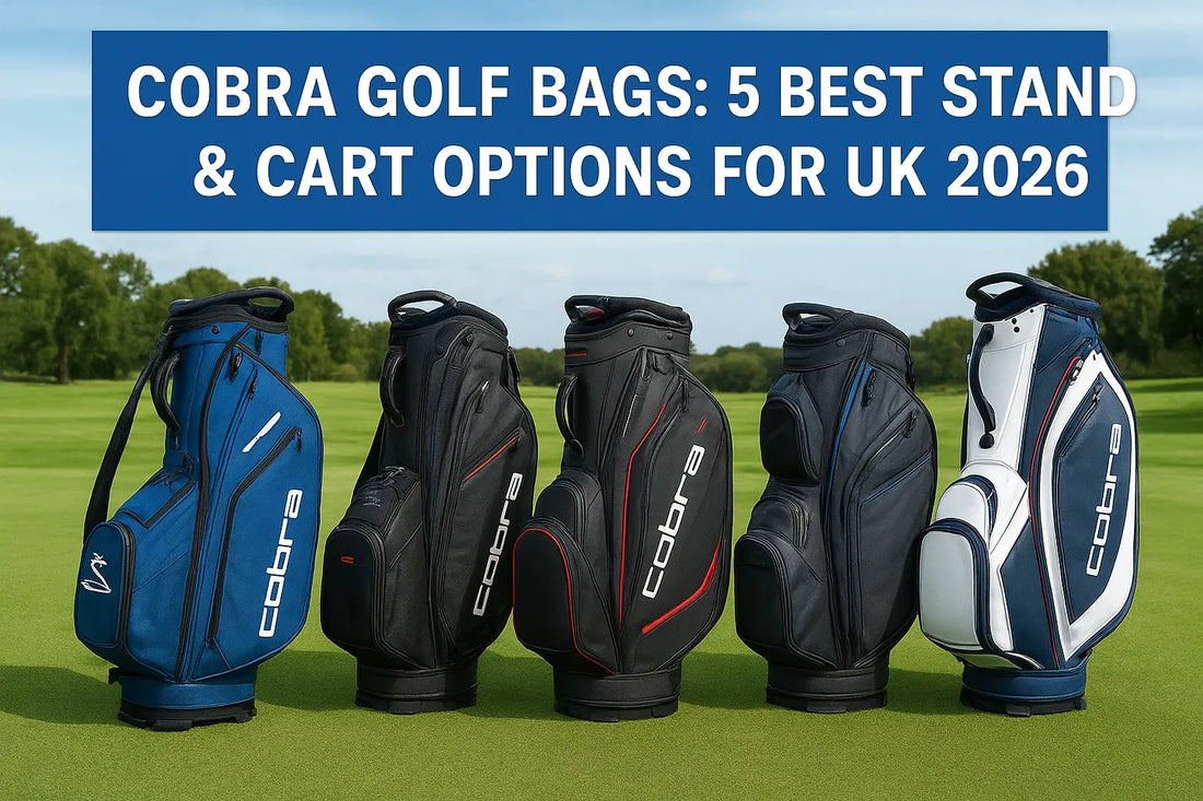 Cobra Golf Bags: 5 Best Stand & Cart Options For UK 2026