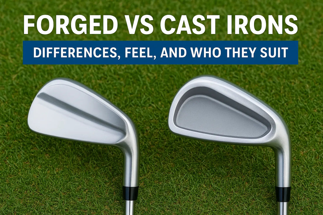 Forged vs Cast Irons: Differences, Feel, And Who They Suit