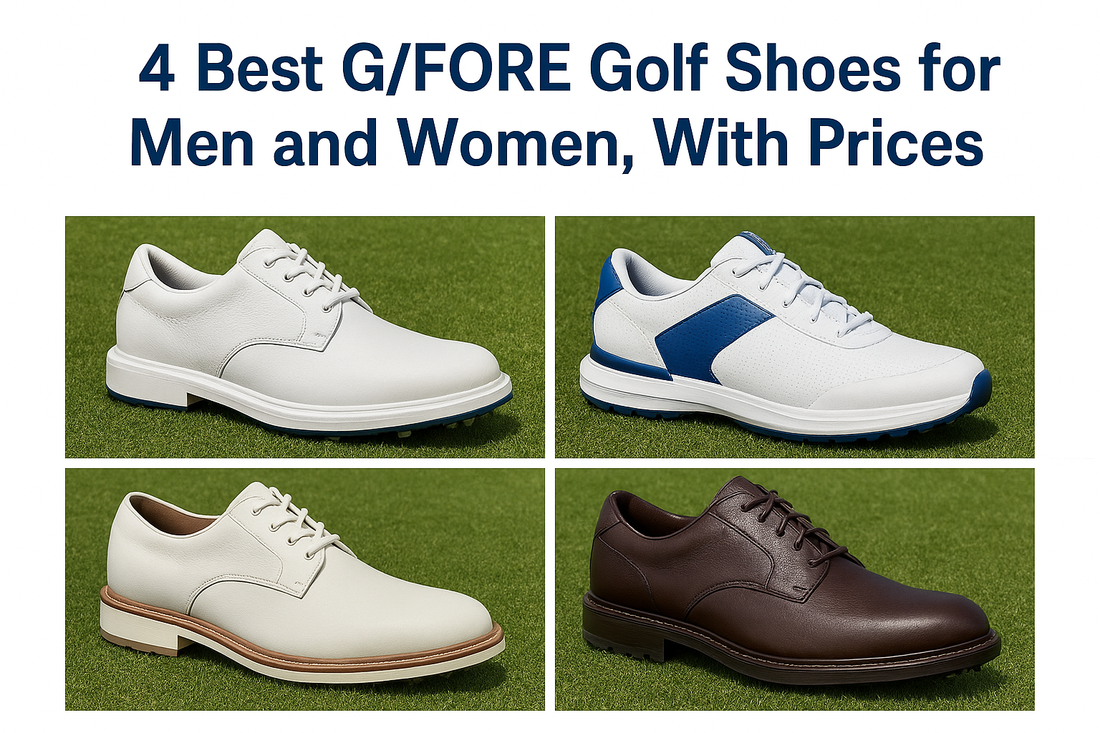 4 Best G/FORE Golf Shoes for Men and Women, With Prices
