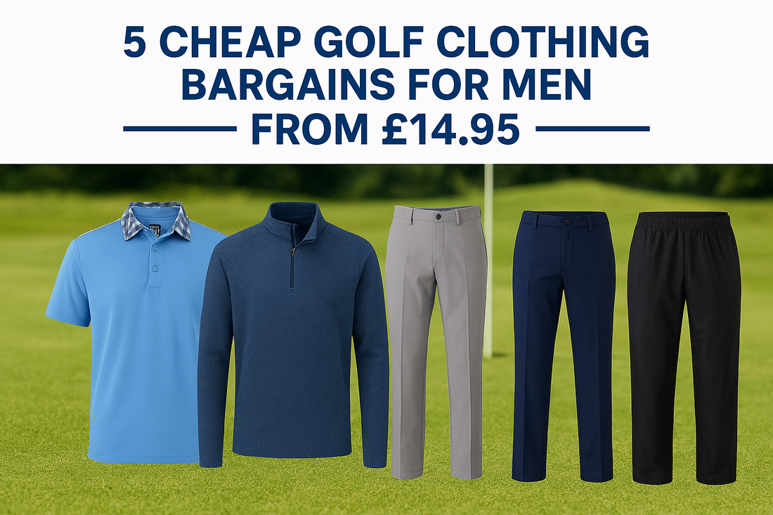 5 Cheap Golf Clothing Bargains for Men from £14.95