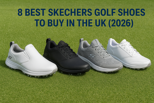 8 Best Skechers Golf Shoes to Buy in the UK (2026)