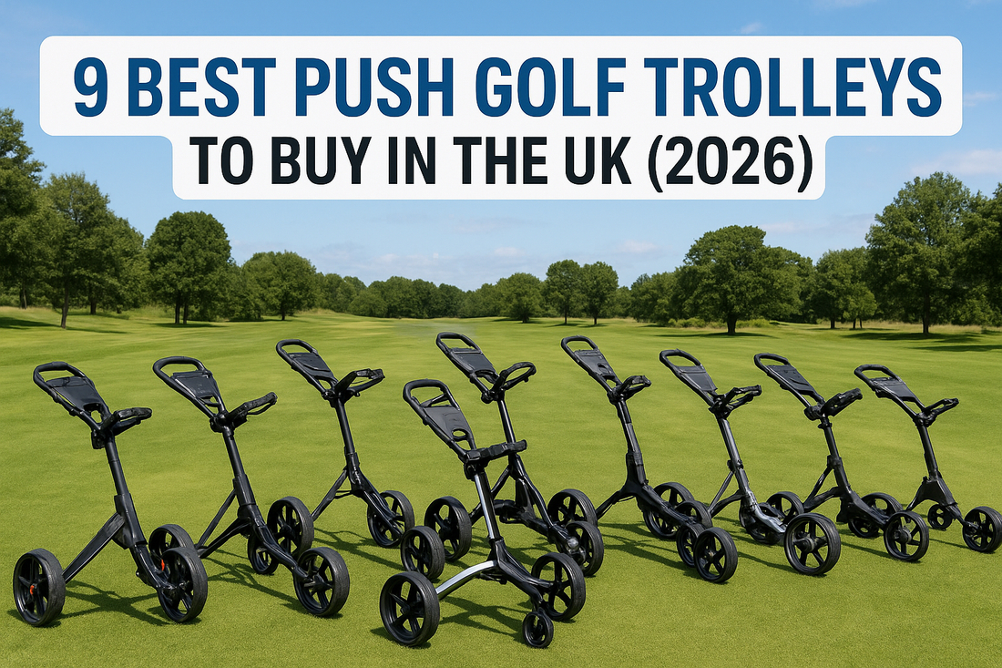9 Best Push Golf Trolleys to Buy in the UK (2026)