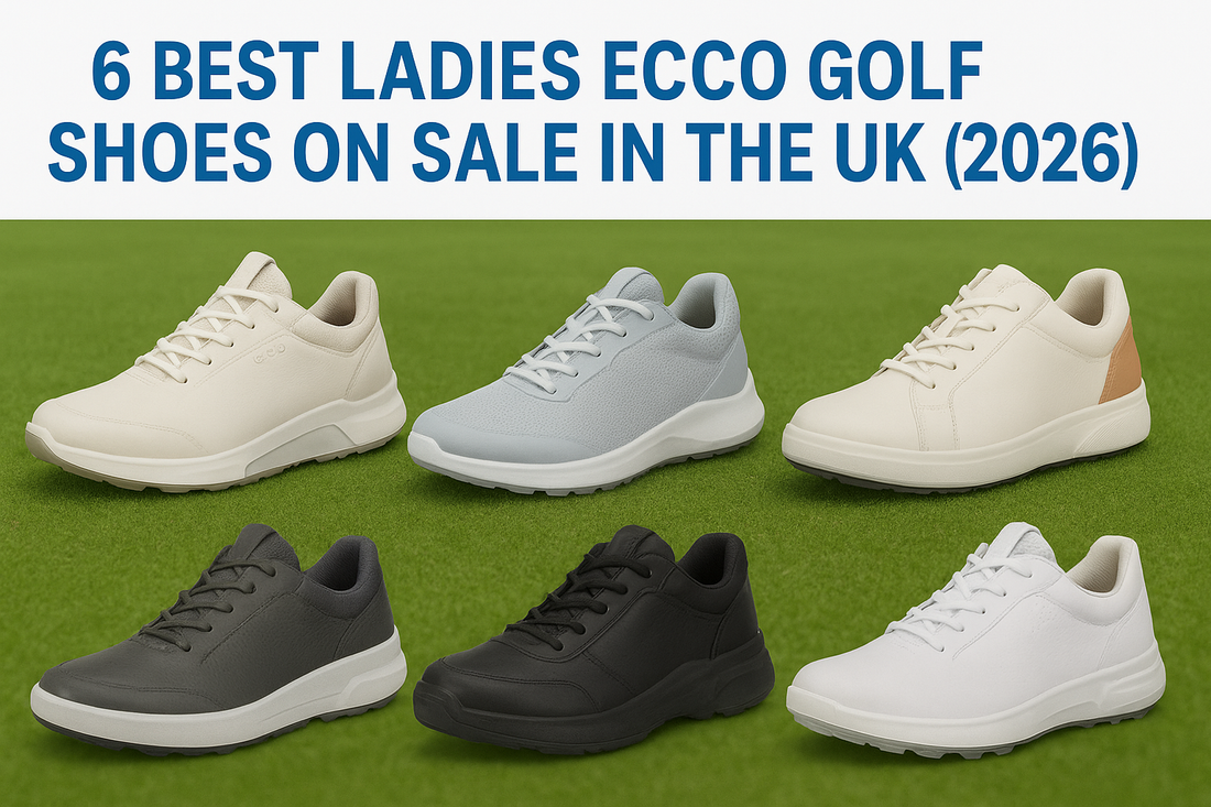 6 Best Ladies ECCO Golf Shoes on Sale in the UK (2026)
