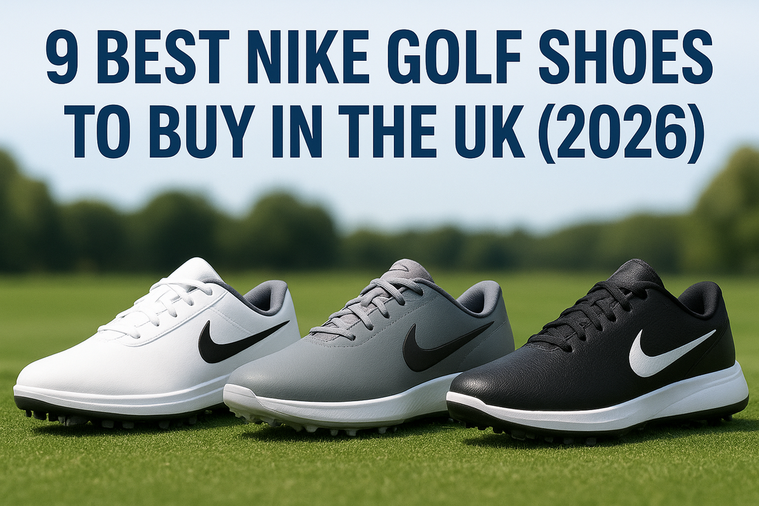 9 Best Nike Golf Shoes to Buy in the UK (2026)