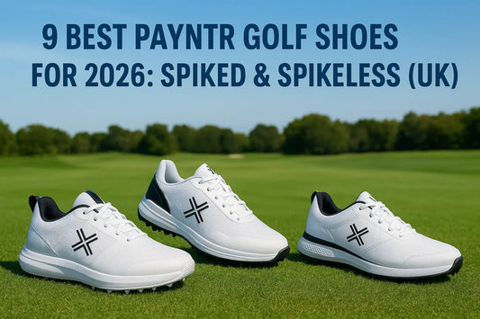 9 Best PAYNTR Golf Shoes For 2026: Spiked & Spikeless (UK)