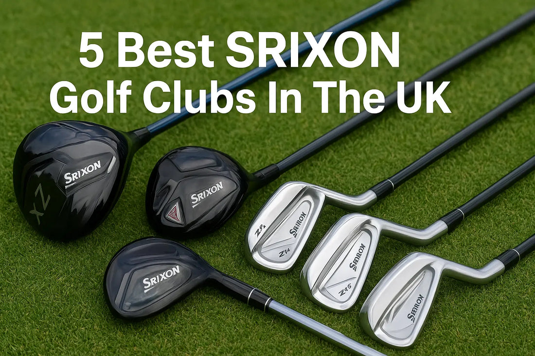 5 Best Srixon Golf Clubs In The UK: Irons, Drivers & More