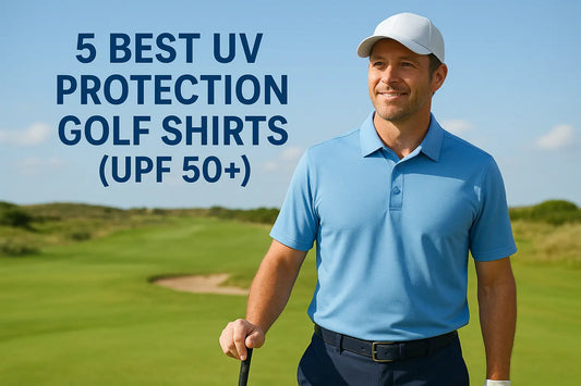 5 Best UV Protection Golf Shirts (UPF 50+) In The UK (2026)