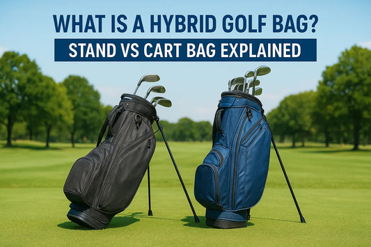 What Is A Hybrid Golf Bag? Stand Vs Cart Bag Explained