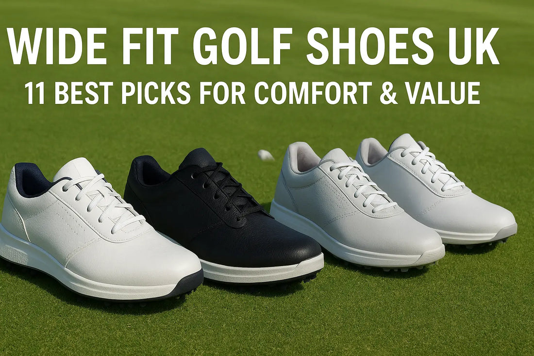 Wide Fit Golf Shoes UK: 11 Best Picks for Comfort & Value