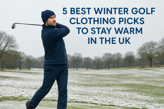 5 Best Winter Golf Clothing Picks to Stay Warm in the UK